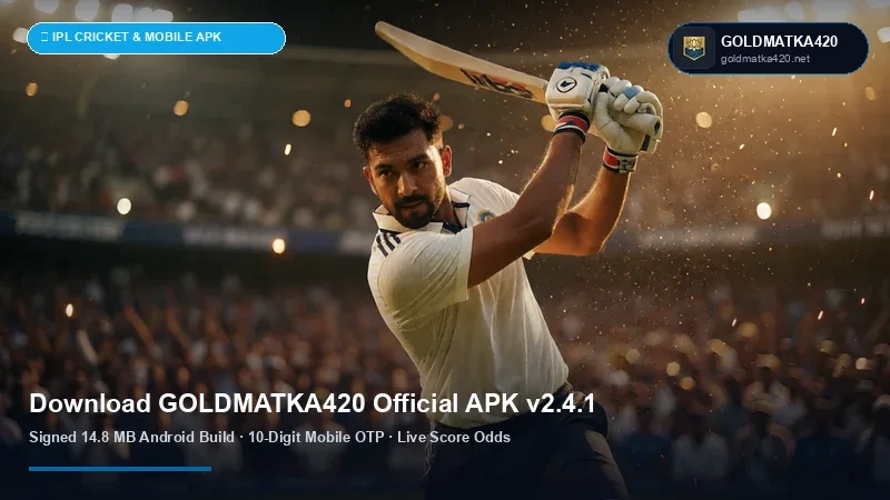 GOLDMATKA420 Official Android APK v3.1.2 Download & Installation